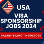 $70,000 U.S. Visa Sponsorship Opportunities in 2024/2025 – Apply Now